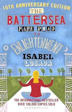 The Battersea Park Road to Enlightenment